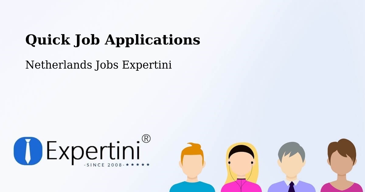Quick Job Applications - Netherlands Jobs Expertini
